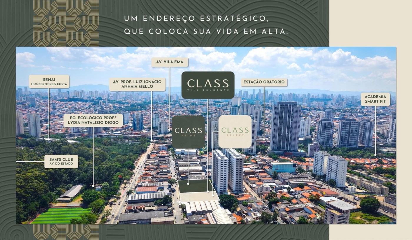 Localiza��o Class Vila Prudente - 800 m da Esta��o Orat�rio