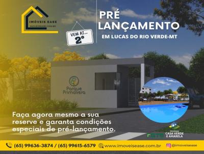 Pr Lanamento para Venda, em Lucas do Rio Verde, bairro Parque Primavera