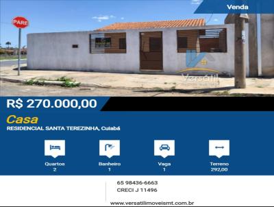 Casa para Venda, em Cuiab, bairro RESIDENCIAL SANTA TEREZINHA, 2 dormitrios, 1 banheiro, 1 vaga