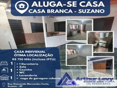 Casa para Locao, em Suzano, bairro Jardim Casa Branca, 1 dormitrio, 1 banheiro, 1 vaga