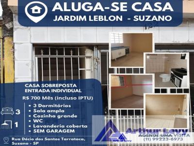 Casa para Locao, em Suzano, bairro Jardim Leblon, 3 dormitrios, 1 banheiro