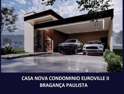 Casa em Condomnio para Venda, em Bragana Paulista, bairro CONDOMINIO RESIDENCIAL EUROVILLE II, 3 dormitrios, 4 banheiros, 3 sutes, 2 vagas