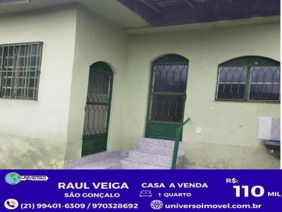 Casa para Venda, em So Gonalo, bairro Raul Veiga, 1 dormitrio, 1 banheiro