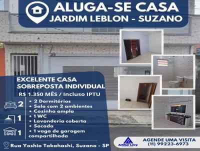 Casa para Locao, em Suzano, bairro Jardim Leblon, 2 dormitrios, 1 banheiro, 1 vaga