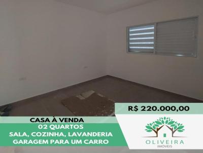 Casa para Venda, em , bairro -, 2 dormitrios, 1 banheiro, 1 vaga