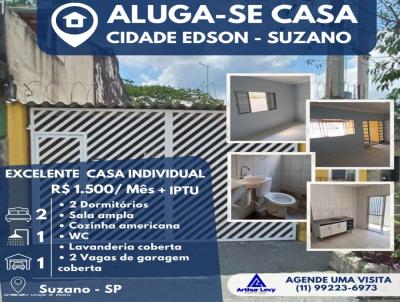 Casa para Locao, em Suzano, bairro Cidade Edson, 2 dormitrios, 1 banheiro, 2 vagas