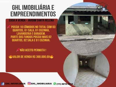 Casa / Sobrado para Venda, em Itaquaquecetuba, bairro Jardim Santa Helena, 3 dormitrios, 3 banheiros, 2 vagas