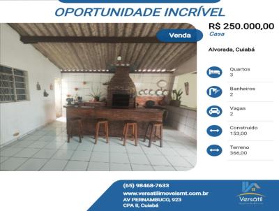 Casa para Venda, em Cuiab, bairro Alvorada, 3 dormitrios, 2 banheiros, 2 vagas