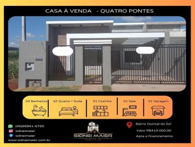 Casa para Venda, em Quatro Pontes, bairro Quintal do Sol, 3 dormitrios, 3 banheiros, 1 sute, 2 vagas