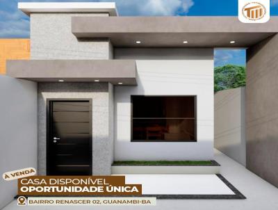 Casa para Venda, em Guanambi, bairro RENASCER 02, 3 dormitrios, 1 banheiro, 1 vaga