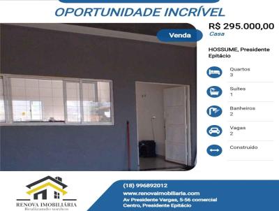 Casa para Venda, em Presidente Epitcio, bairro HOSSUME, 3 dormitrios, 2 banheiros, 1 sute, 2 vagas