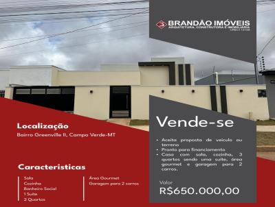 Casa para Venda, em Campo Verde, bairro Greenville, 3 dormitrios, 1 banheiro, 1 sute, 2 vagas