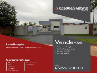 Casa para Venda, em Campo Verde, bairro Greenville, 2 dormitrios, 1 banheiro, 1 vaga