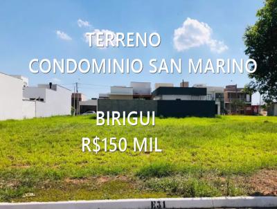 Terreno em Condomnio para Venda, em Birigui, bairro SAN MARINO