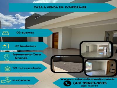 Casa para Venda, em Ivaipor, bairro casa grande 3, 3 dormitrios, 2 banheiros, 1 sute, 4 vagas