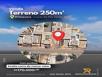 Terreno para Venda, em Lucas do Rio Verde, bairro Primavera