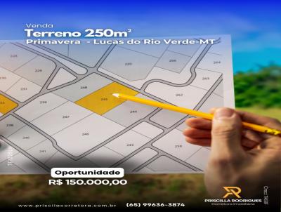 Terreno para Venda, em Lucas do Rio Verde, bairro Primavera
