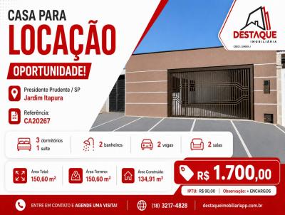 Casa para Loca��o, em Presidente Prudente, bairro Jardim Itapura, 3 dormit�rios, 2 banheiros, 1 su�te, 2 vagas