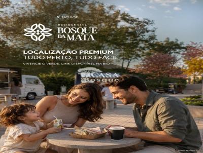 Lotes a Prazo para Venda, em Tatu�, bairro Residencial Bosque da Mata
