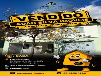 Casa para Venda, em Cangu�u, bairro Centro, 3 dormit�rios, 2 banheiros, 1 vaga