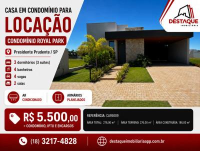 Casa em Condom�nio para Loca��o, em Presidente Prudente, bairro Condom�nio Royal Park, 3 dormit�rios, 4 banheiros, 3 su�tes, 4 vagas