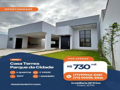Casa para Venda, em Barreiras, bairro Parque da Cidade, 3 dormit�rios, 1 banheiro, 1 su�te, 2 vagas