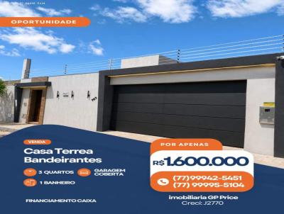 Casa para Venda, em Barreiras, bairro Bandeirantes, 3 dormit�rios, 1 banheiro, 3 su�tes