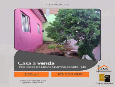 Casa para Venda, em Martins Soares, bairro Pinheiros de Minas, 3 dormit�rios, 1 banheiro