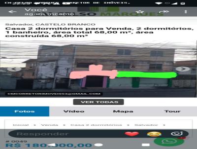 Casa 2 dormit�rios para Venda, em Salvador, bairro CASTELO BRANCO, 2 dormit�rios, 1 banheiro