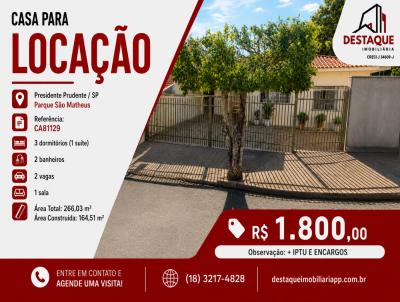 Casa para Loca��o, em Presidente Prudente, bairro Parque S�o Matheus, 3 dormit�rios, 2 banheiros, 1 su�te, 2 vagas