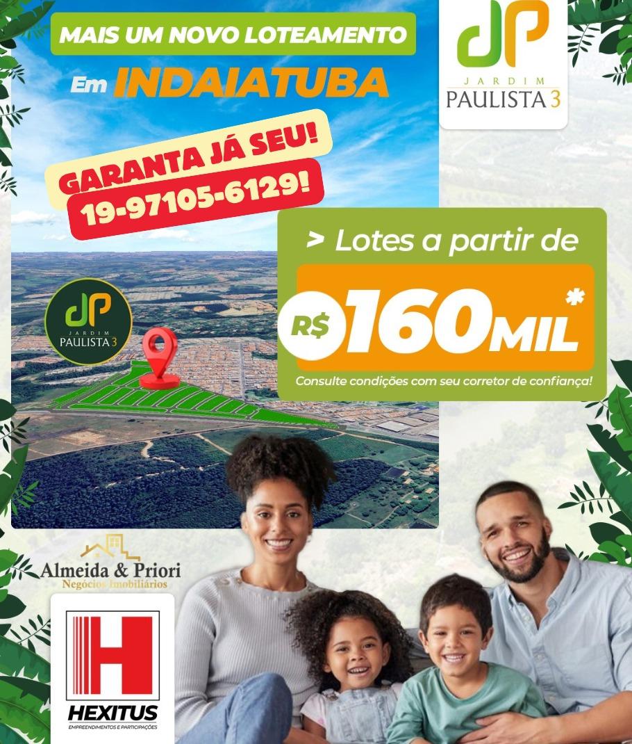 🏡 LANÇAMENTO OFICIAL – JARDIM PAULISTA III As vendas foram abertas! Garanta já o seu lote em um dos bairros mais promissores de Indaiatuba!  💰 Pagamento à vista ou parcelamento em até 12x 🚨 Em breve: condições especiais com pa